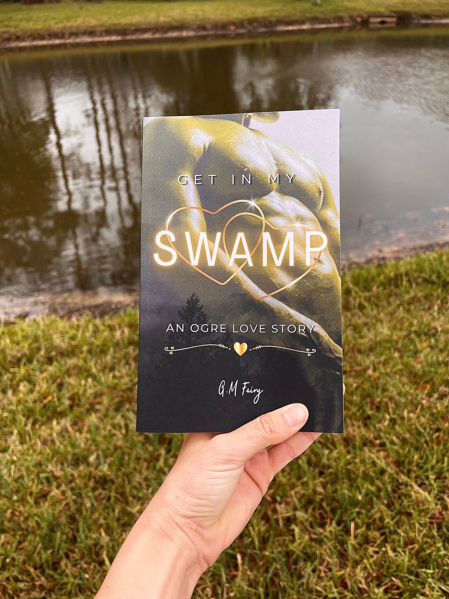 Get In My Swamp Signed by Author (Book 1)