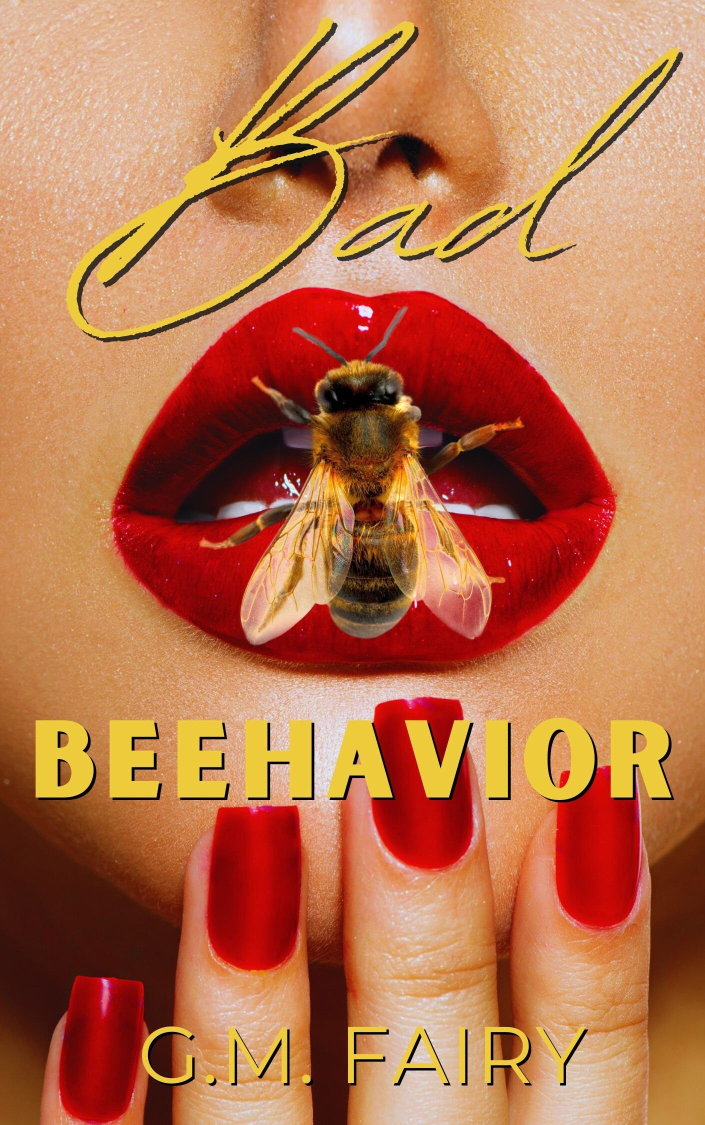 Bad Beehavior Signed by Author