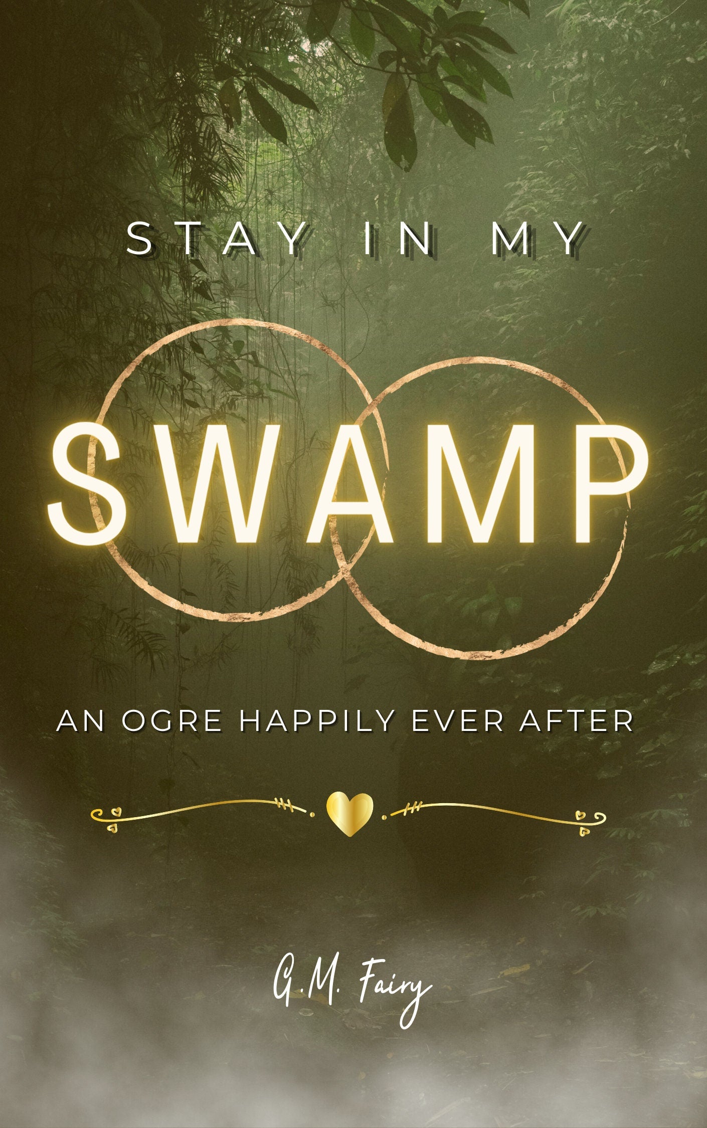 Stay In My Swamp Signed by Author (Book 2)