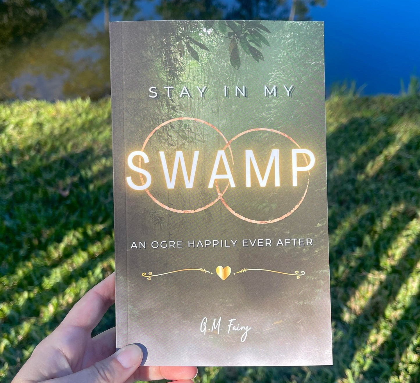 Stay In My Swamp Signed by Author (Book 2)