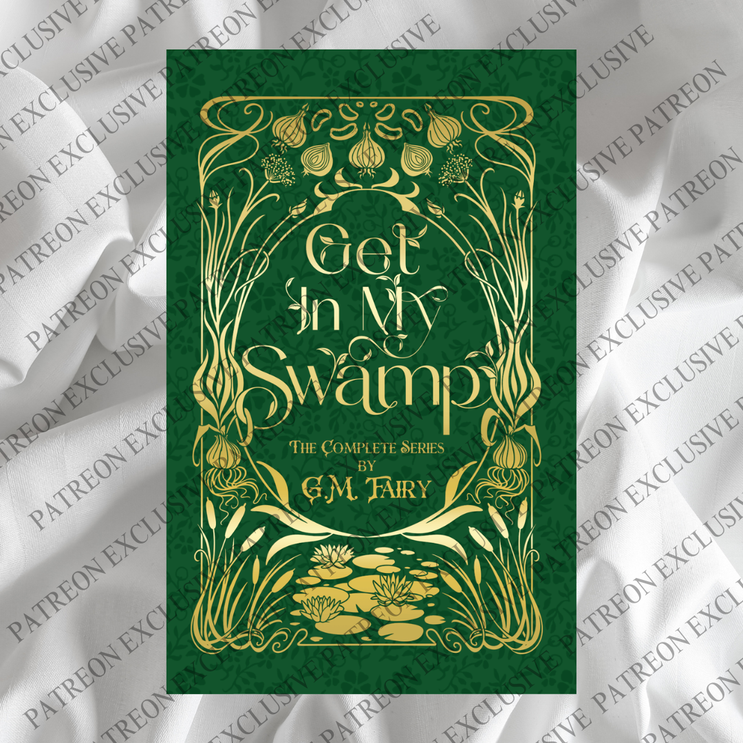 Patreon Exclusive Special Edition Get In My Swamp: The Completed Series